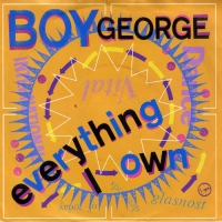 Boy George - Everything I own  