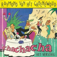 Raymond van het Groenewoud - Chachacha  